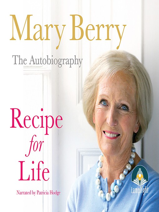 Title details for Recipe for Life by Mary Berry - Available
